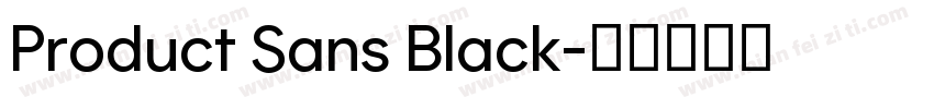 Product Sans Black字体转换